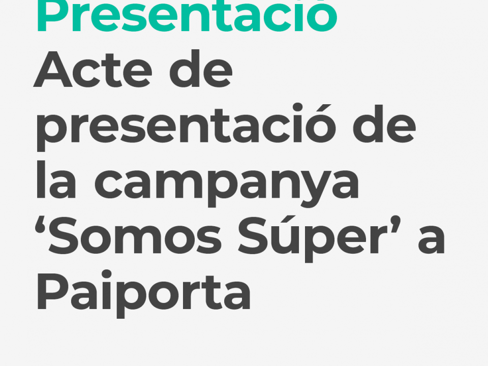 Presentació Campanya Somos Súper Paiporta