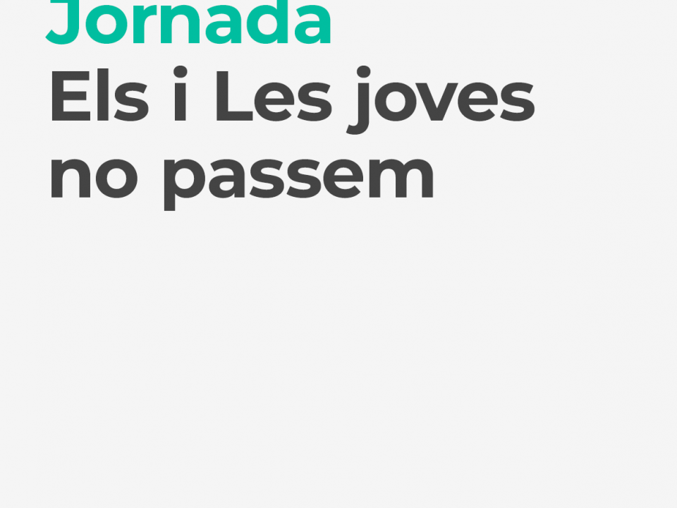 Jornada Els i Les joves no passem