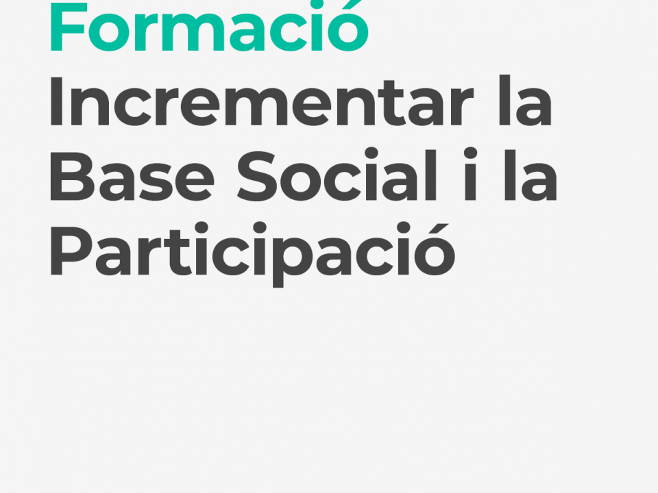 Incrementar Base Social Participació