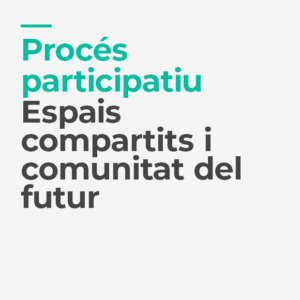 Procés participatiu espais comunitaris - agenda